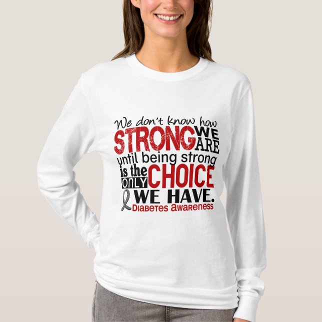 Camiseta Diabetes cómo es fuerte somos (Anverso)