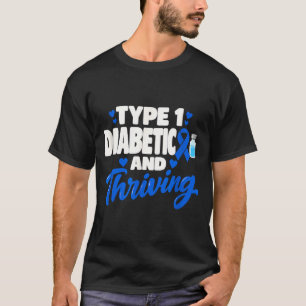 Camiseta Diabético tipo 1 y prosperando diabetes tipo 1 dt1