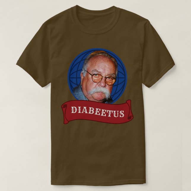 Camiseta Diabetus Wilford Brimley (Diseño del anverso)
