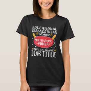 Camiseta Diagnóstico Educativo: Profesora Ninja Apreciati