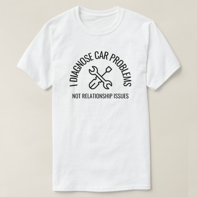 Camiseta Diagnóstico problemas de coche | Funny Car Mechani (Diseño del anverso)