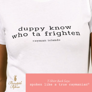 Camiseta Dialecto Caimán gracioso 'Duppy Know Who' Personal