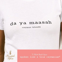 Camiseta Dialecto de las Islas Caimán Da Ya Maasah personal
