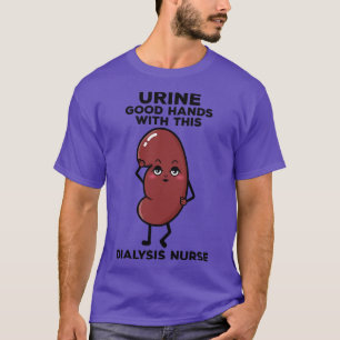 Camiseta Diálisis Cuta Enfermería Orina Buenas Manos Pun