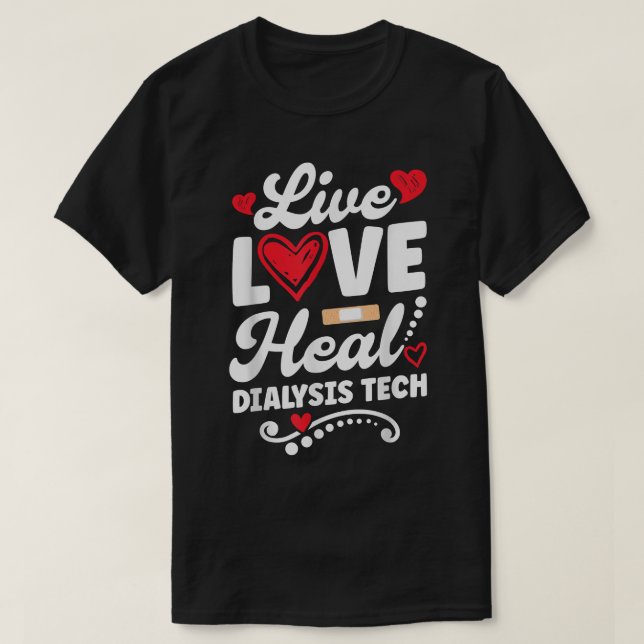 Camiseta Diálisis cutánea Los técnicos aman la diálisis cur (Diseño del anverso)