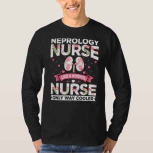 Camiseta Diálisis divertida cita enfermeras de nefrología c