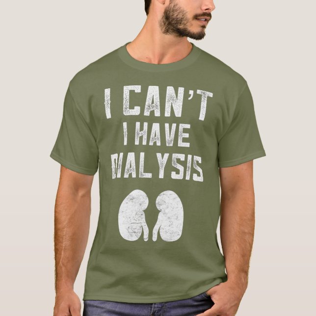 Camiseta Diálisis divertida Regalos de pacientes Regalos de (Anverso)