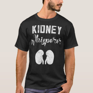 Camiseta Diálisis divertida Regalos de pacientes Riñón Whis