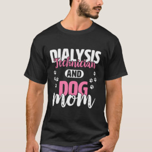 Camiseta Diálisis Enfermero Técnico De Diálisis De Camisas