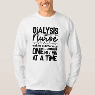 Camiseta Diálisis Enfermero Técnico Diálisis Nefrología Tec