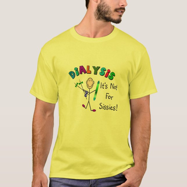 Camiseta Diálisis "No es para sissies" (Anverso)