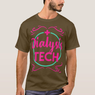 Camiseta Diálisis Técnico Técnico Hemodiálisis Graduación