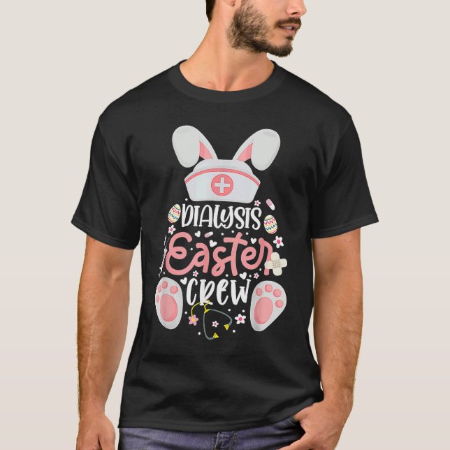 Camiseta Dialysis Easter Day Nurse Crew Bunny Ears Dialysis (Anverso)