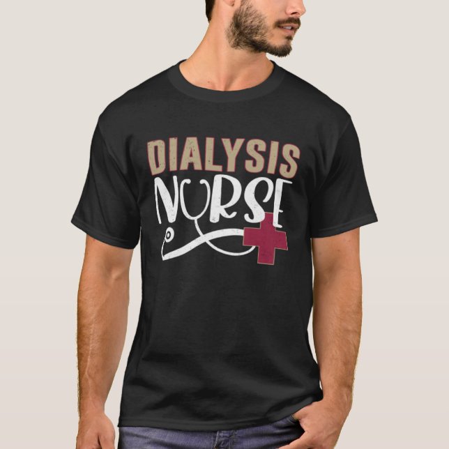 Camiseta Dialysis Nurse Graphic Nurses And Nursing (Anverso)