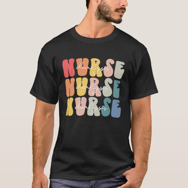 Camiseta Dialysis Nurse Life Groovy Dialysis Nurse Week (Anverso)