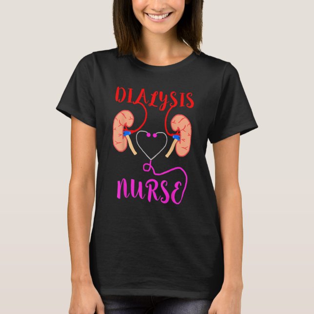 Camiseta Dialysis Nurse Nephrology Kidney Disease Failure N (Anverso)