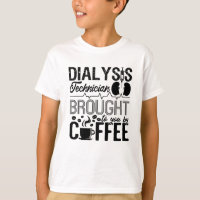 Dialysis Technician Brought By Coffee Nephrology