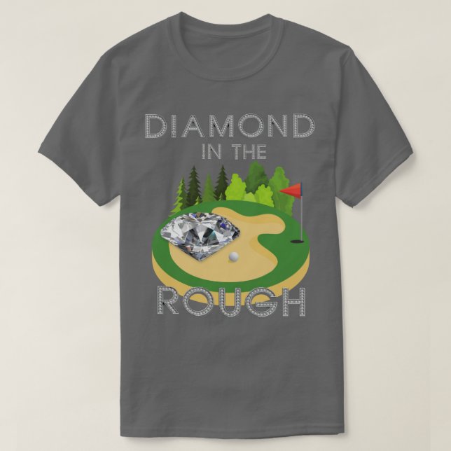Camiseta Diamante En El Campo De Golf Rough Golf Golfer Gol (Diseño del anverso)