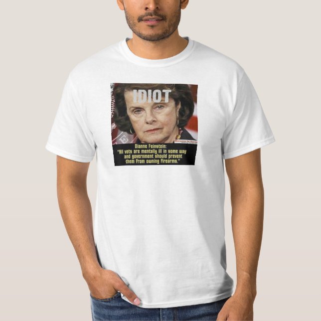Camiseta Dianne FeinStein Anti-gun Idiot T Shirt (Anverso)