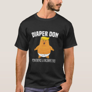 Camiseta Diaper Don Incontinencia E Incompetencia Funny Bab