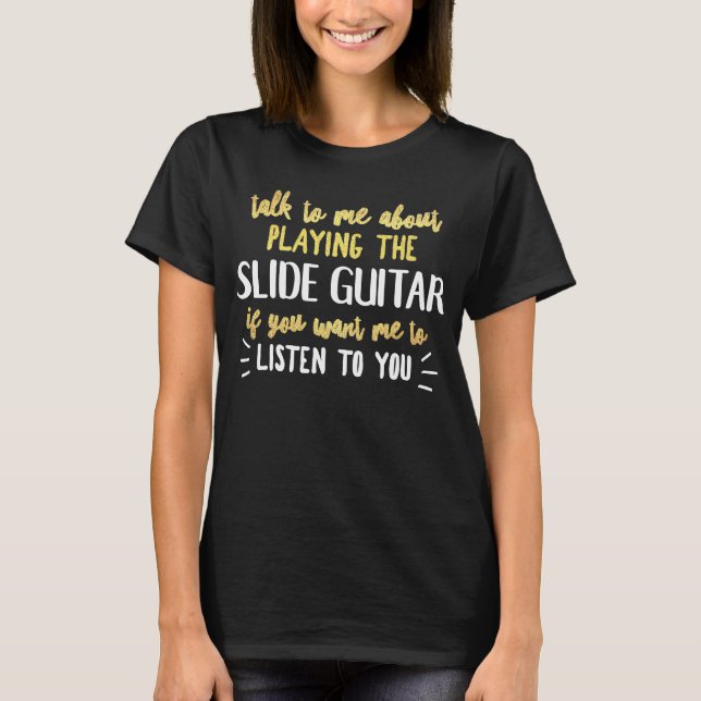 Camiseta Diapositiva de guitarra para tocar música para hom (Anverso)