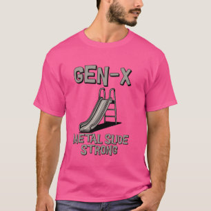 Camiseta Diapositiva de metal Gen X Fuerte Retro Generación
