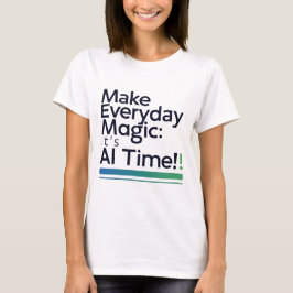 Camiseta diaria mágica de IA – Transforma la vida