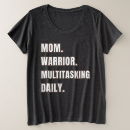 Camiseta diaria personalizada Mom Warrior Multitas