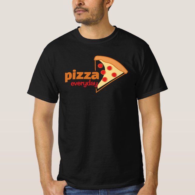 Camiseta diaria Pizza para los amantes de la pizza (Anverso)