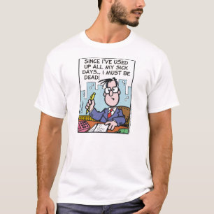 Camiseta Días de enfermedad en la oficina
