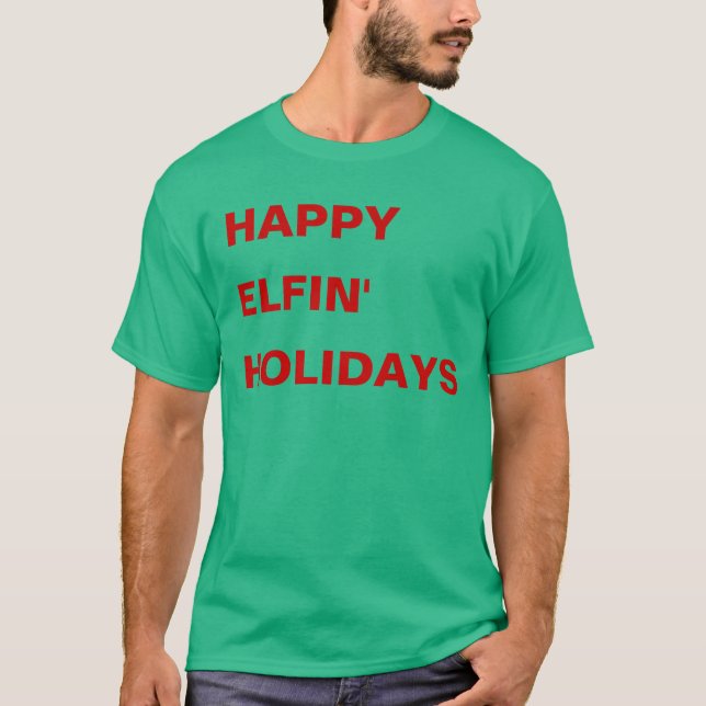 Camiseta Días de fiesta felices de Elfin (Anverso)