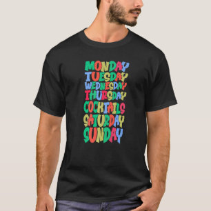 Camiseta Días de la semana trabajan lunes miércoles viernes