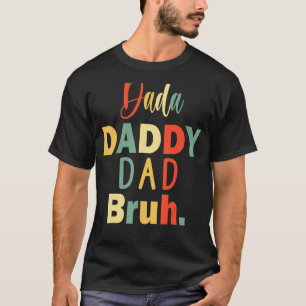 Camiseta Días De Los Padres De Papá Abuelo Dada Daddy B