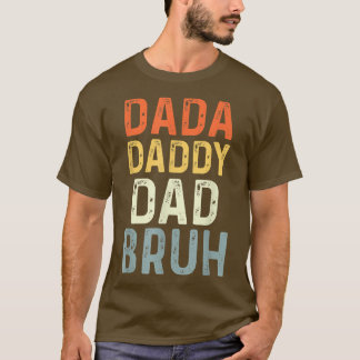 Camiseta Días de los padres de papá papá papá papá papá bru