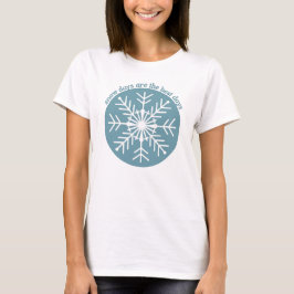 Camiseta Días de nieve