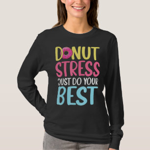 Camiseta Días de prueba de donut hombres mujeres no profeso