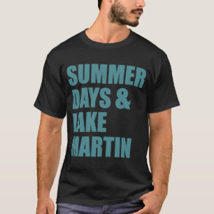 Camiseta Días de verano del lago Martin, Alabama