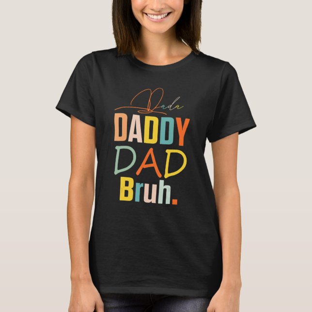 Camiseta Días del padre 2022 Papá Dada Bruh Fam (Anverso)