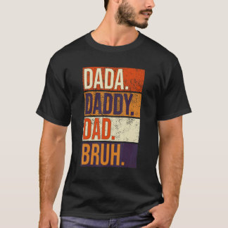 Camiseta Días del padre papá papá papá papá papá Bruh númer