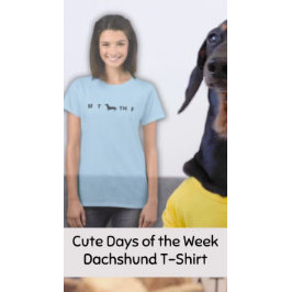 Camiseta Días hábiles de la semana Dachshund