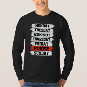 Camiseta Días laborables Lunes Miércoles Viernes Sábado Pok