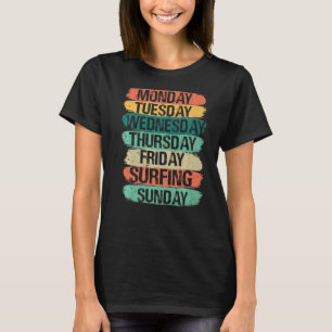 Camiseta Días laborables Lunes Miércoles Viernes Sábado Sur