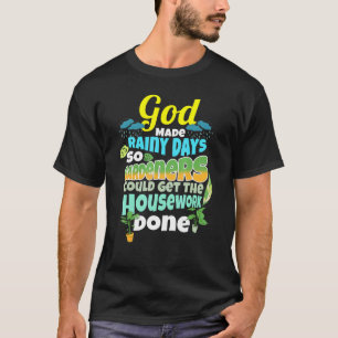 Camiseta Días Lluviosos Para Jardinería De Humor Para Hogar