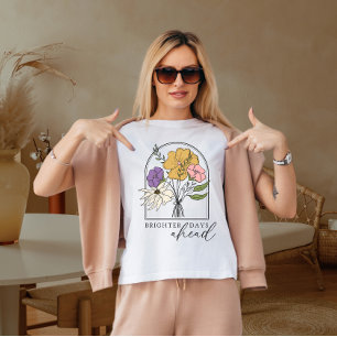 Camiseta Días más brillantes por delante 