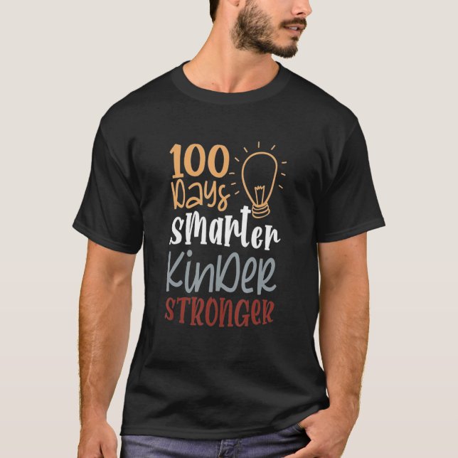 Camiseta Días Más Inteligentes Más Fuertes 100 Días Escolar (Anverso)