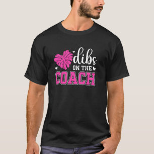 Camiseta Dibs en el entrenador de porristas Entrenador de p
