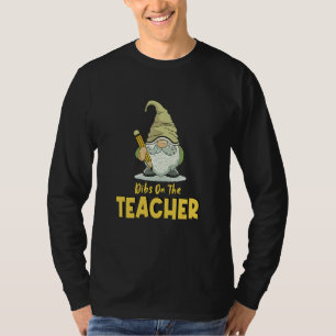Camiseta Dibs En El Gnome Del Profesor Lápiz Estudiante Pro