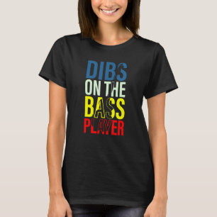 Camiseta Dibs en el guitarrista de bajo músico de guitarra