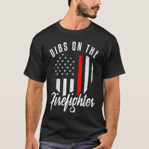 Camiseta Dibs en la esposa del bombero novia delgada línea