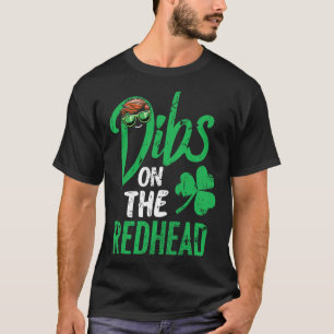 Camiseta Dibs en las pelirrojas Día de San Patricio 